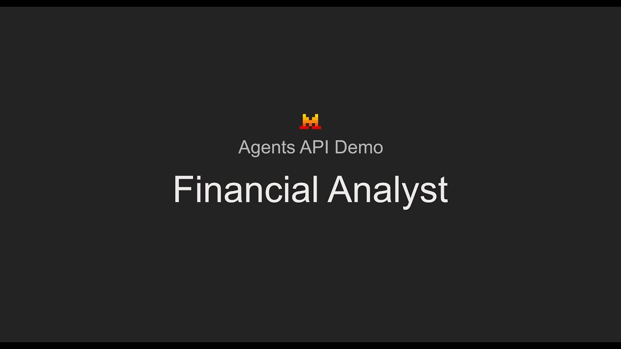 Agents API - Financial Analyst Demo