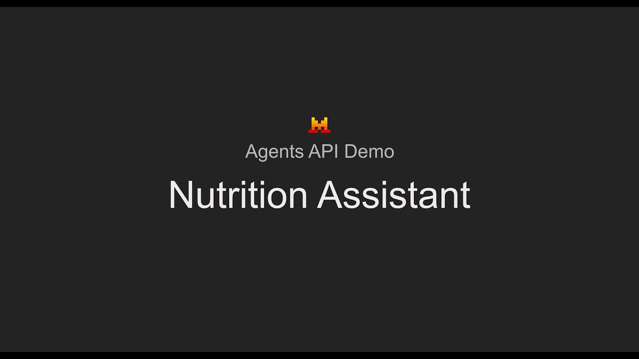 Agents API - Nutrition Demo