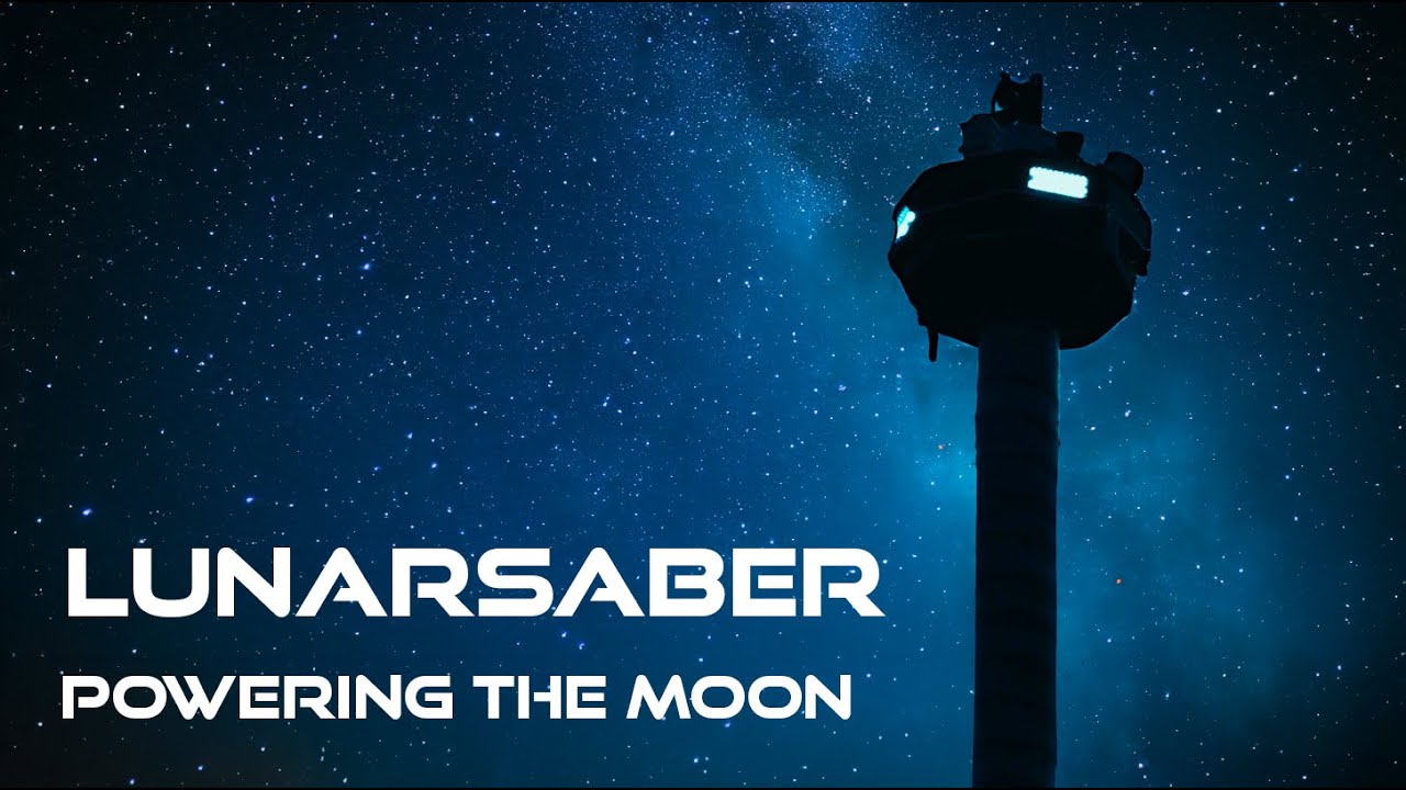 LUNARSABER: Powering a Human Presence on the Moon