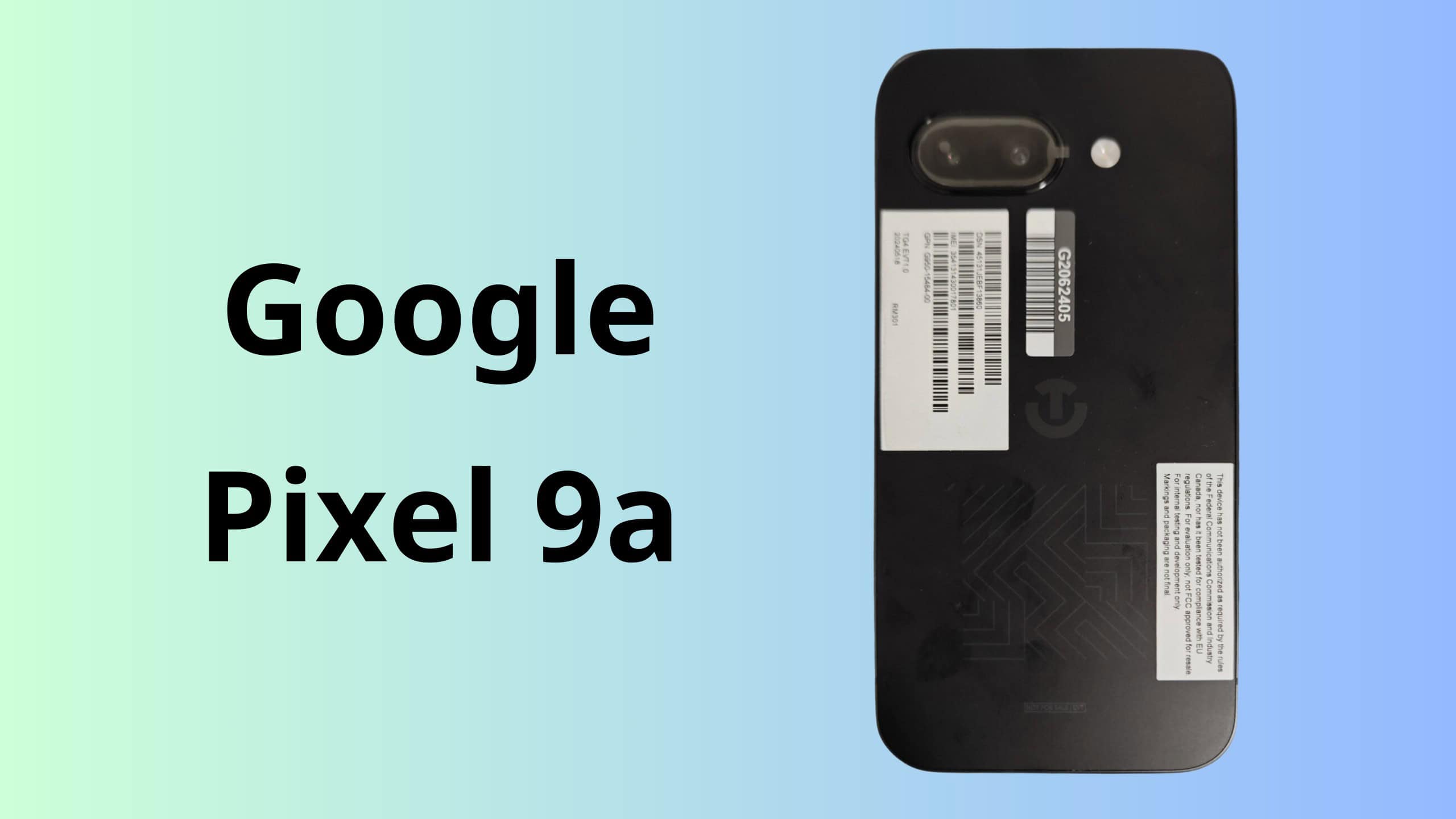 Google Pixel 9aのプロトタイプ画像が再び流出、カメラバー廃止の新デザインが確定的に